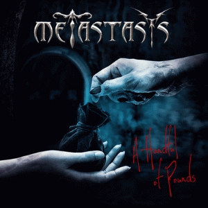 Metastasys : A Handful of Pounds Metastasys : A Handful of Pounds